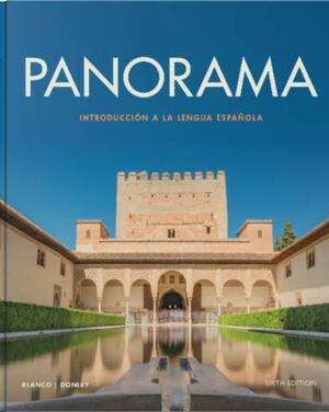 Panorama (6th Edition) Standalone Book by José A. Blanco, Philip Redwine Donley