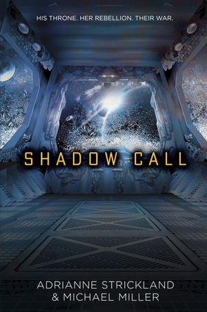 Shadow Call by AdriAnne Strickland, Michael Miller