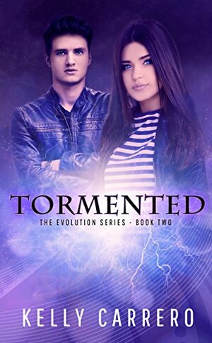 Tormented by Kelly Carrero