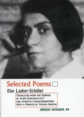 Selected Poems by Else Lasker-Schüler