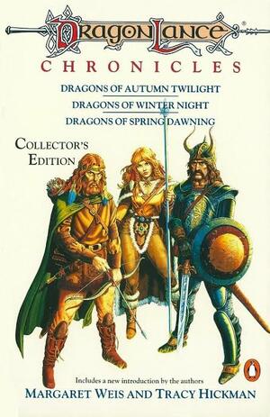 Dragonlance Chronicles: Dragons of Autumn Twilight, Dragons of Winter Night, Dragons of Spring Dawning by Margaret Weis, Tracy Hickman