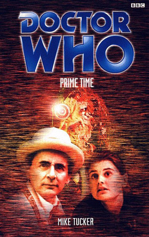 Doctor Who: Prime Time by Mike Tucker