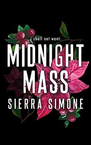 NEW-Midnight Mass by Sierra Simone, Sierra Simone