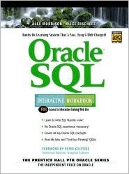 Oracle SQL Interactive Workbook by Alice Rischert, Alex Morrison