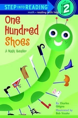 One Hundred Shoes: A Math Reader by Bob Staake, Charles Ghigna