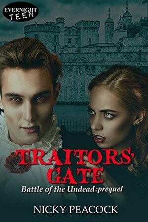 Traitors' Gate by Nicky Peacock