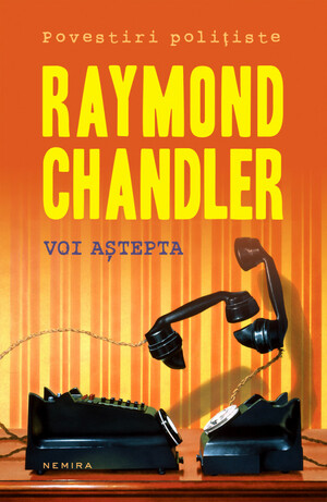Voi aştepta by Raymond Chandler