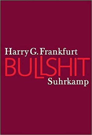 Bullshit by Harry G. Frankfurt