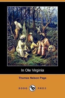 In OLE Virginia (Dodo Press) by Thomas Nelson Page