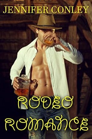 Rodeo Romance by Jennifer Conley