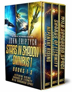 Stars in Shadow Omnibus 1: Books 1-3: Nepenthe Rising, Shards of Eternity, Wild Sargasso Space by John Triptych