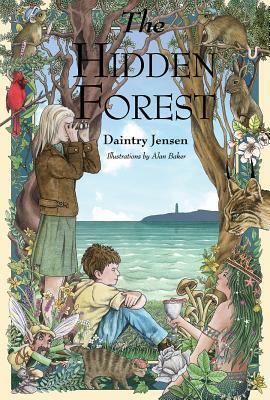 The Hidden Forest by Daintry Jensen