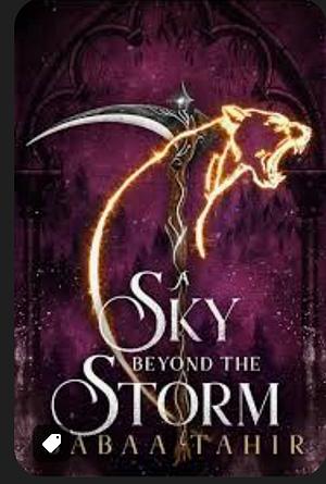 A Sky Beyond the Storm by Sabaa Tahir