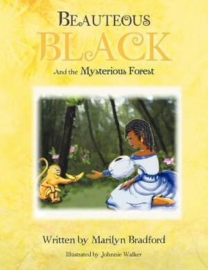 Beauteous Black by Marilyn Bradford