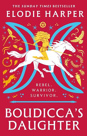 Boudicca's Daughter by Elodie Harper