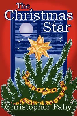 The Christmas Star by Christopher Fahy
