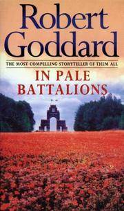 In Pale Battalions by Robert Goddard
