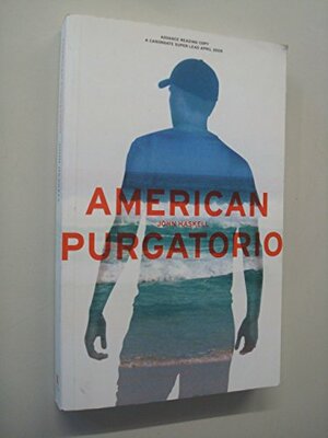 American Purgatorio by John Haskell