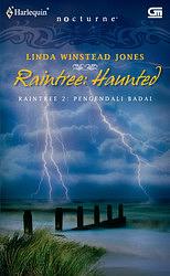 Raintree: Haunted - Raintree 2 : Pengendali Badai by Linda Winstead Jones, Linda Winstead Jones