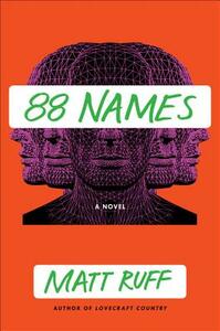 88 Names by Matt Ruff