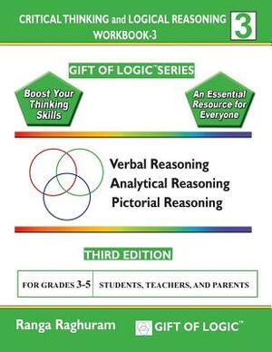 Critical Thinking and Logical Reasoning Workbook-3 by Ranga Raghuram