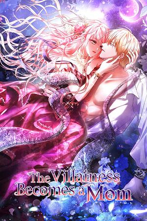 The Villainess Becomes a Mom by DODAM, A Rihyu, Sisse