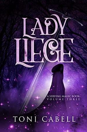 Lady Liege by Toni Cabell