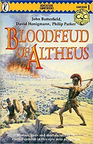 Blood Feud Of Altheus by Philip Parker, John Butterfield, David Honigmann