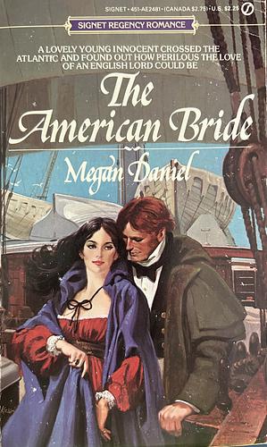 The American Bride by Megan Daniel