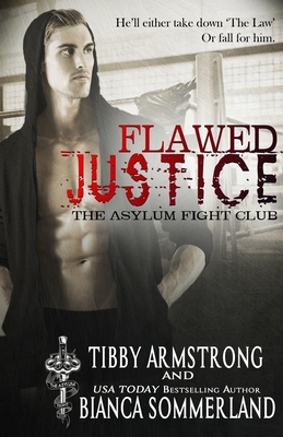 Flawed Justice by Bianca Sommerland, Tibby Armstrong