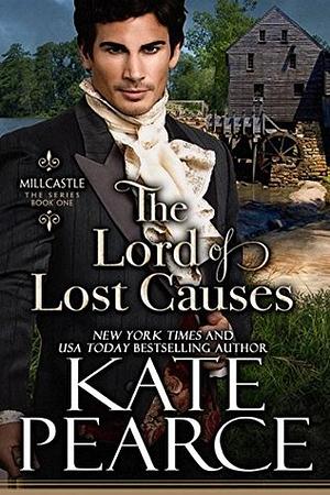 The Lord of Lost Causes by Kate Pearce