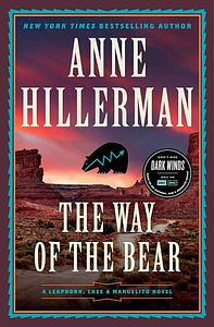 The Way of the Bear by Anne Hillerman