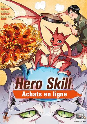 Hero Skill : Achats en ligne Tome 7 by Ren Eguchi