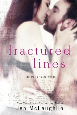 Fractured Lines: Out of Line #4 by Jen McLaughlin