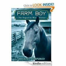 Farm Boy: The Sequel to War Horse by Michael Morpurgo