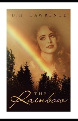 The Rainbow Illustrated by D.H. Lawrence