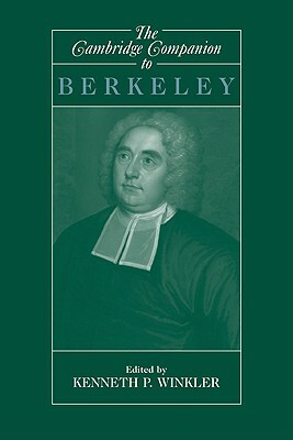 The Cambridge Companion to Berkeley by Kenneth P. Winkler