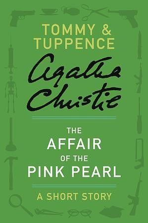 The Affair of the Pink Pearl by Agatha Christie