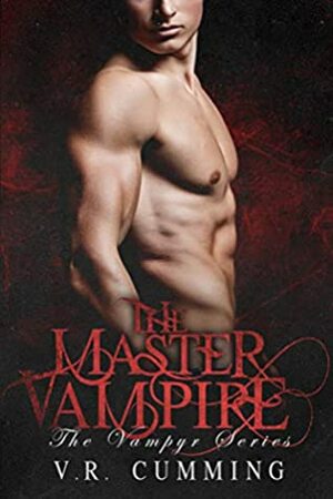 The Master Vampire (The Vampyr Series Book 4) by V.R. Cumming