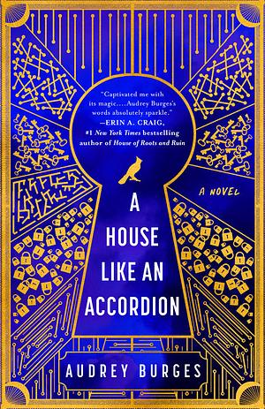 A House Like an Accordion by Audrey Burges
