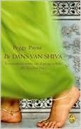 De dans van Shiva by Peggy Payne