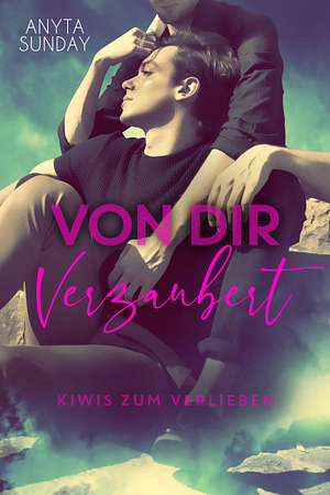 Von Dir Verzaubert by Anyta Sunday