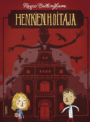 Henkienhoitaja by Royce Buckingham