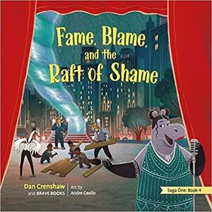 Fame, Blame, and the Raft of Shame by Brave Books, Dan Crenshaw