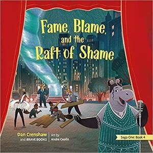 Fame, Blame, and the Raft of Shame by Dan Crenshaw, Brave Books