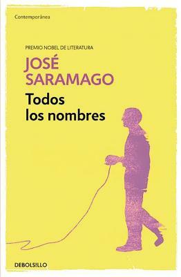 Todos Los Nombres / All the Names by José Saramago