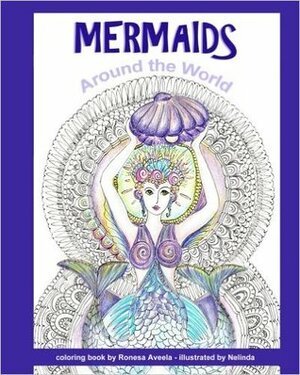 Mermaids Around the World by Ronesa Aveela