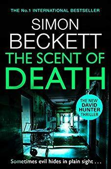 The Scent of Death by Simon Beckett