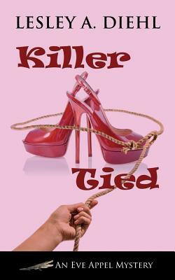 Killer Tied by Lesley A. Diehl