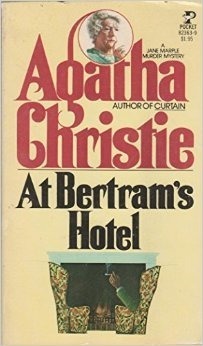 At Bertram's Hotel by Agatha Christie